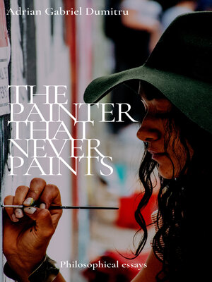 cover image of THE PAINTER THAT NEVER PAINTS